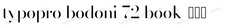 typopro bodoni 72 book字体转换